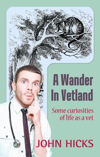 Produktbild: A Wander in Vetland (An English Vet's Life in New Zealand, #2)