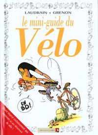 Produktbild: Le mini-guide du v&eacute;lo en BD