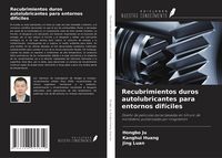 Produktbild: Recubrimientos duros autolubricantes para entornos dif&iacute;ciles