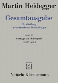 Produktbild: Beitr&auml;ge zur Philosophie (Vom Ereignis) (1936-1938)