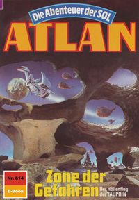 Produktbild: Atlan 614: Zone der Gefahren