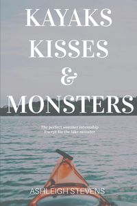 Produktbild: Kayaks, Kisses and Monsters