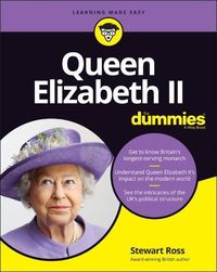 Bild vom Artikel Queen Elizabeth II For Dummies vom Autor Stewart Ross