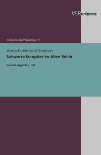 Produktbild: Schwarze Europ&auml;er im Alten Reich