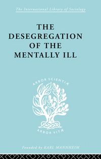 Produktbild: The Desegregation of the Mentally Ill