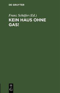 Produktbild: Kein Haus ohne Gas!