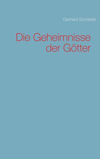 Produktbild: Die Geheimnisse der G&ouml;tter
