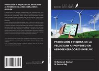 Produktbild: Predicci&oacute;n Y Mejora De La Velocidad Ai-Powered En Aerogeneradores Invelox