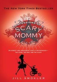 Produktbild: Confessions of a Scary Mommy
