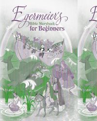 Produktbild: Egermeier's Bible Storybook for Beginners Paperback New Size Format