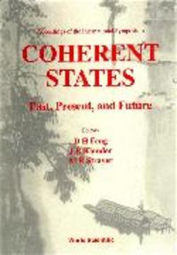 Produktbild: Coherent States: Past, Present and Future - Proceedings of the International Symposium