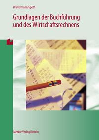 Produktbild: Grundlagen der Buchf&uuml;hrung und des Wirtschaftsrechnens