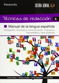 Produktbild: T&eacute;cnicas&nbsp;de&nbsp;redacci&oacute;n&nbsp;6 : manual de la lengua espa&ntilde;ola