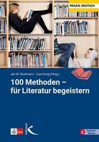 Produktbild: 100 Methoden - f&uuml;r Literatur begeistern