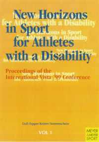 Produktbild: New Horizons in Sport for Athletes with a Disability: Proceedings of the International Vista 99' Conference