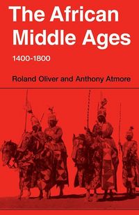 Produktbild: The African Middle Ages, 1400 1800