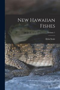 Produktbild: New Hawaiian Fishes; Volume 1