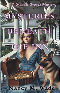 Produktbild: Mysteries Beneath the Inn (A Maddie Brooke Mystery, #2)