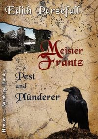 Produktbild: Meister Frantz - Pest und Pl&uuml;nderer