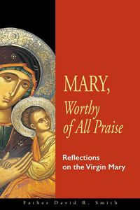 Produktbild: Mary, Worthy of All Praise