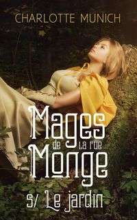 Produktbild: Le jardin (Mages de la rue Monge, #5)