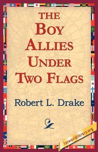 Produktbild: The Boy Allies Under Two Flags