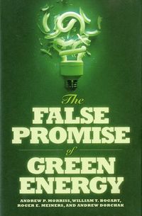 Produktbild: The False Promise of Green Energy