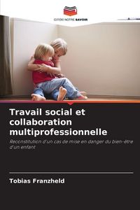 Produktbild: Travail social et collaboration multiprofessionnelle