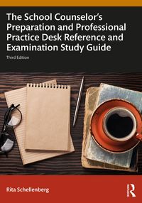 Produktbild: The School Counselor's Preparation and Professional Practice Desk Reference and Examination Study Guide