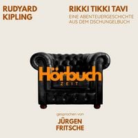 Produktbild: Rikki Tikki Tavi. Eine Abenteuergeschichte aus dem Dschungelbuch.