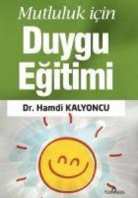 Produktbild: Mutluluk Icin Duygu Egitimi