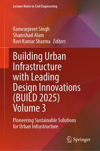 Produktbild: Building Urban Infrastructure with Leading Design Innovations (BUILD 2025) Volume 3