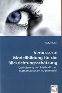Produktbild: Walter, S: Verbesserte Modellbildung f&uuml;r die Blickrichtungss