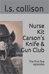 Produktbild: Nurse Kit Carson's Knife & Gun Club: The first five episodes