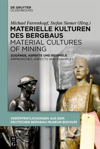 Produktbild: Materielle Kulturen des Bergbaus | Material Cultures of Mining