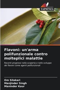 Produktbild: Flavoni: un'arma polifunzionale contro molteplici malattie