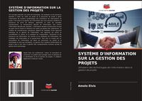 Produktbild: Syst&egrave;me D'information Sur La Gestion des Projets