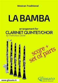 Produktbild: La Bamba - Clarinet Quintet/Choir score & parts