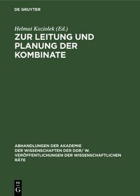 Produktbild: Zur Leitung und Planung der Kombinate