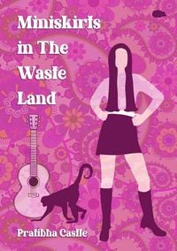 Produktbild: Miniskirts in the Waste Land