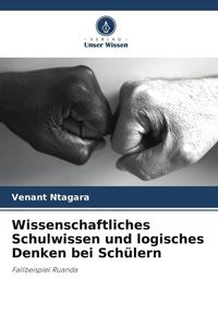 Produktbild: Wissenschaftliches Schulwissen und logisches Denken bei Sch&uuml;lern