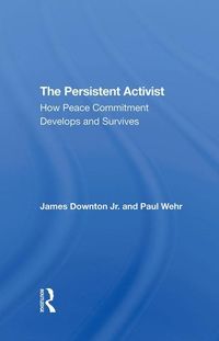 Produktbild: Downton, J: The Persistent Activist