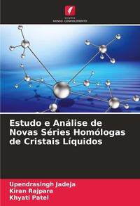 Produktbild: Estudo e An&aacute;lise de Novas S&eacute;ries Hom&oacute;logas de Cristais L&iacute;quidos