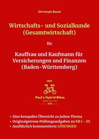 Produktbild: Wirtschafts- und Sozialkunde (Gesamtwirtschaft) f&uuml;r Kauffrau und Kaufmann f&uuml;r Versicherungen und Finanzen (Baden-W&uuml;rttemberg)