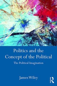Produktbild: Politics and the Concept of the Political