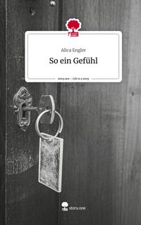 Produktbild: So ein Gef&uuml;hl. Life is a Story - story.one
