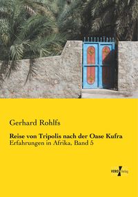 Produktbild: Reise von Tripolis nach der Oase Kufra