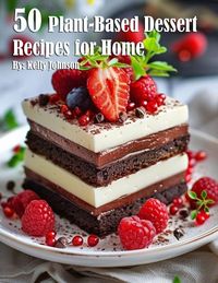 Produktbild: 50 Plant-Based Desserts Recipes for Home