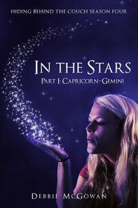 Produktbild: In The Stars Part I: Capricorn-Gemini (Hiding Behind The Couch, #9)