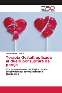 Produktbild: Terapia Gestalt aplicada al duelo por ruptura de pareja